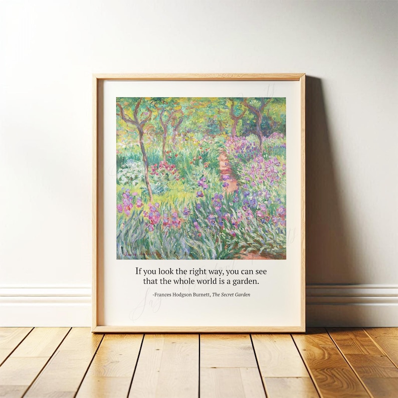 Quote from The Secret Garden in thin wood frame, boho interior, with pastel vintage art from Monet