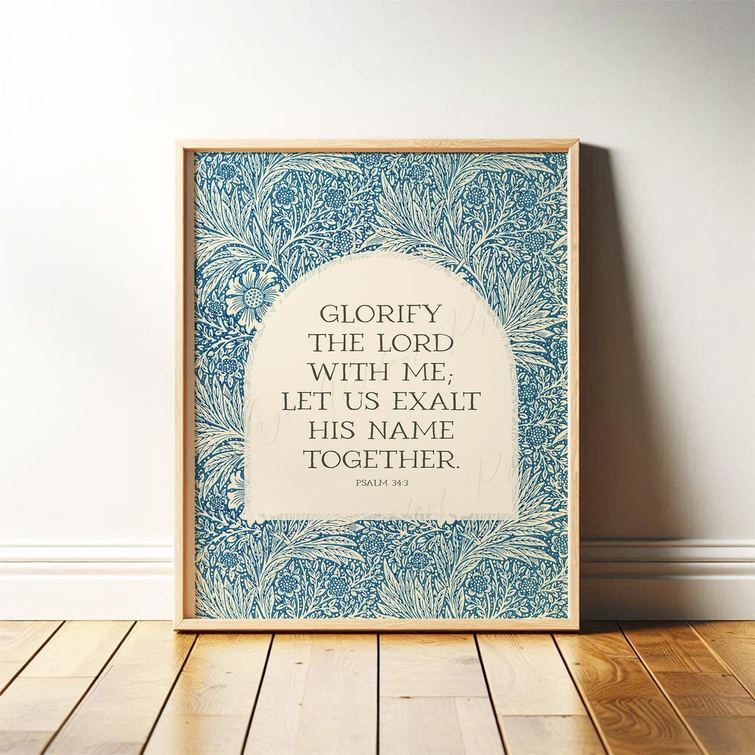 Psalm 34:3 Print | Christian Wall Art, Blue Vintage Floral Bible Verse ...