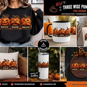 May include: A digital graphic design file titled Three Wise Pumpkins featuring three orange jack-o'-lanterns with carved faces. The pumpkins are positioned in a row with text labels reading Hear No Evil, See No Evil, and Speak No Evil below them.