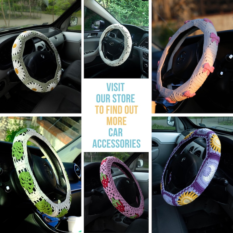 May include: A collage of crochet steering wheel covers in various designs. The covers feature floral and fruit patterns in colors like white, green, yellow, pink, and purple. The text "VISIT OUR STORE TO FIND OUT MORE CAR ACCESSORIES" is also visible.