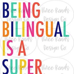 being bilingual is a superpower png, bilingual, bilingual superpower png, superpower png, bilingual sublimation shirt png, bilingual shirt