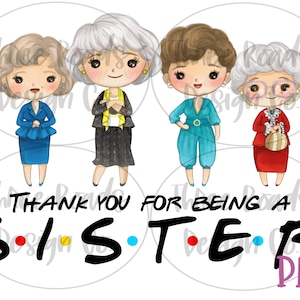 Danke, dass du eine Schwester bist png digitale ClipArt für Sublimation, goldene Mädchen png, Freunde png, TV Shows, danke für die Freundin zu sein