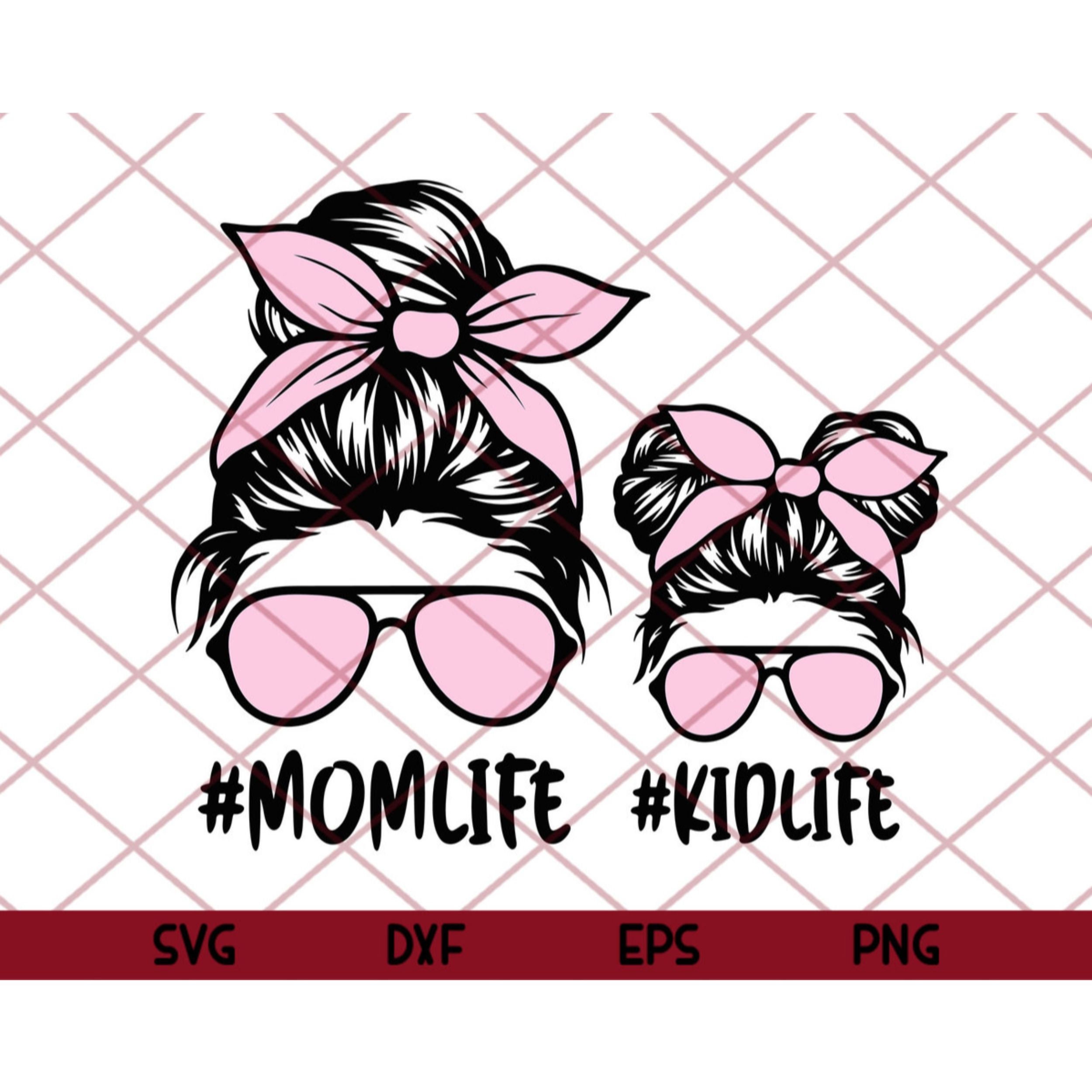 Download Momlife Svg Mom Life Kid Life Svg Messy Bun Svg Eps Png | Etsy