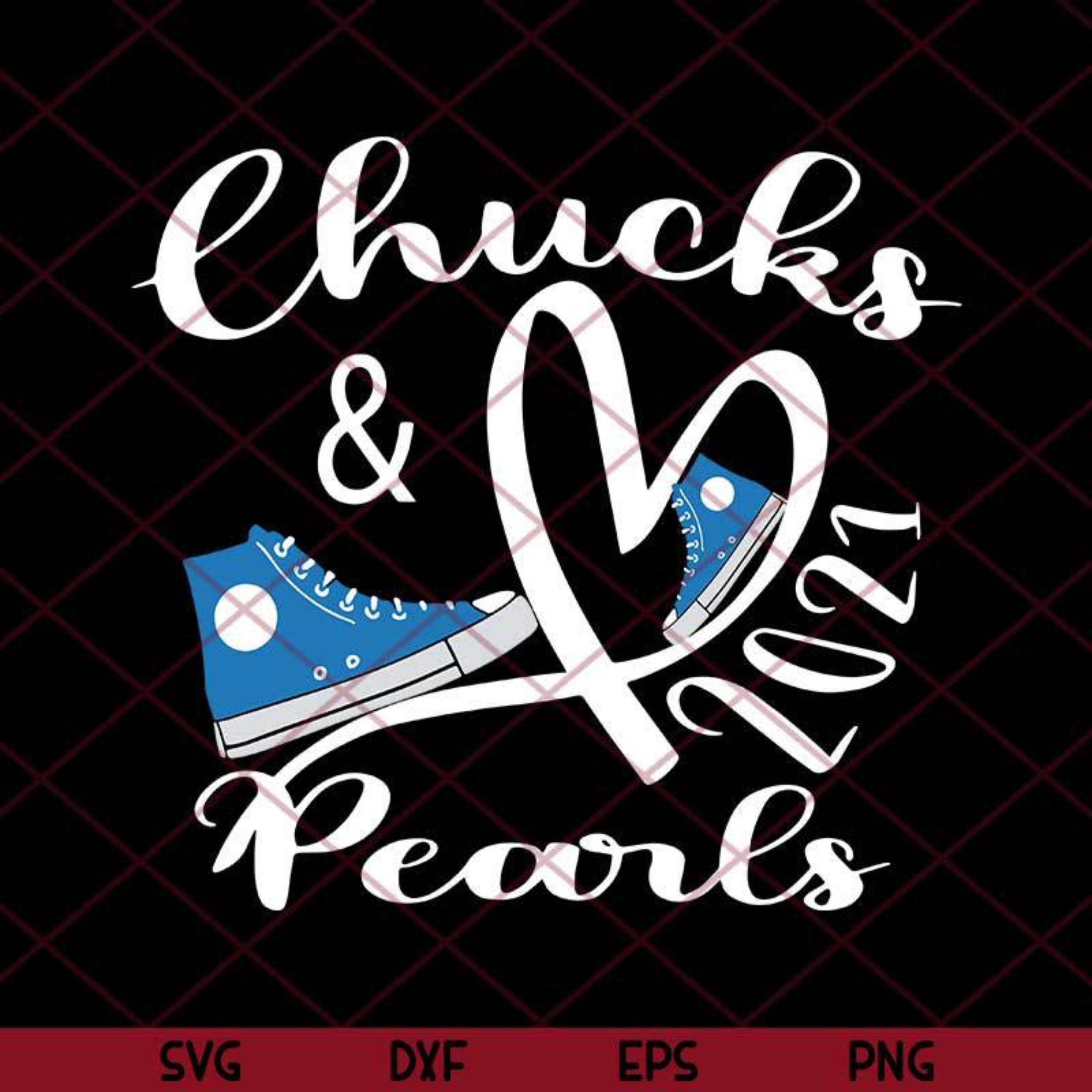 Chucks and Pearls 2021 Svg Eps Png DxfCut Files Clipart Etsy