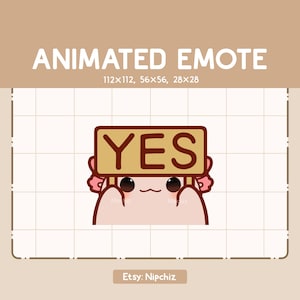 Animated Emote Cute Axolotl Holding Yes Wooden Sign/ Emote for Streamer / Funny Cartoon Animal