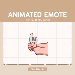 Könnte beinhalten: Animierter Emote-Grafik mit einer Hand, die ein Messer und eine Gabel hält. Das Bild enthält den Text "ANIMATED EMOTE" und Größenangaben. Der Etsy-Shop-Name "Nipchiz" wird ebenfalls angezeigt.
