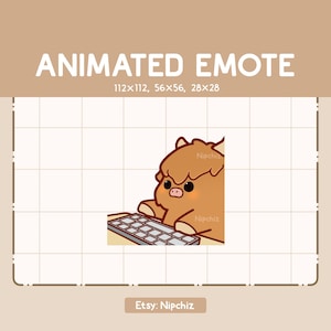 May include: Animated emote of a brown Highland cow with a pink nose typing on a keyboard. The emote is available in three sizes: 112x112, 56x56, and 28x28 pixels.