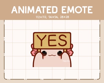 Animated Emote Cute Axolotl Holding Yes Wooden Sign/ Emote for Streamer / Funny Cartoon Animal