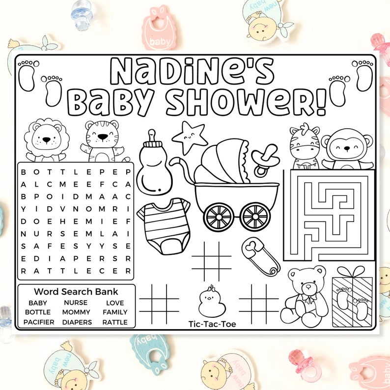 May include: A black and white printable baby shower game with a word search puzzle, a maze, a tic-tac-toe game, and a baby carriage. The text "Nadine's Baby Shower!" is at the top of the page.