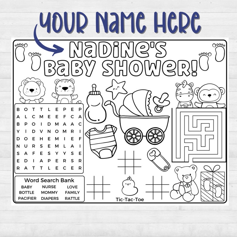 May include: A black and white printable baby shower game featuring a word search puzzle, a maze, a tic-tac-toe game, and various baby-themed illustrations. The text "Nadine's Baby Shower!" is at the top of the page.