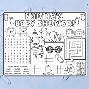 May include: A black and white printable baby shower game with a word search puzzle, a maze, a tic-tac-toe game, and illustrations of baby items. The word search puzzle includes words like "baby", "bottle", "pacifier", "nurse", "mommy", "love", "family", "diapers", and "rattle". The title of the game is "Nadine's Baby Shower!"