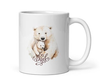 Dad bear white glossy mug, bear coffee mug, fathers day gift for dad, birthday gift for dad, gift for him, cozy bear mug, dad gift