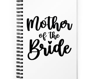 Wedding spiral notebook for mother of the bride, gift for mother of the bride, mother of the bride gift basket, mother of the bride planner