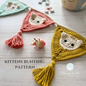 Kittens Bunting/Crochet pattern/English