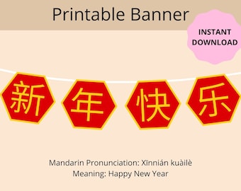 Mandarin Xinnian Kuaile 新年快乐, Happy New Year, Chinese New Year Printable Banner, Lunar New Year Decorations