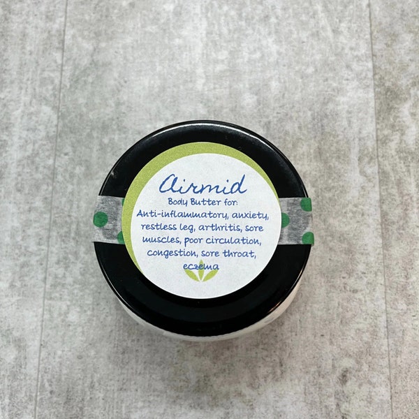 Airmid body butter rich in organic goodness and vitamin E.  Soothe sore muscles, inflammation, anxiety and more.