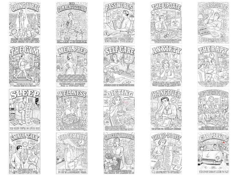 May include: A collection of twenty black and white line art illustrations for a coloring book. Each panel features a distinct scene with a bold title such as Going Viral, The Comment Section, Passwords, The Update, Doomscrolling, The Gym, Meal Prep, Self Care, Anxiety, Therapy, Sleep, Wellness, Dieting, Hangover, The Waiting Room, Small Talk, The Commute, Grocery Shopping, The To-Do List, and Car Parking.