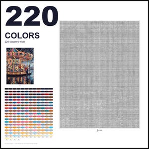 May include: A paint-by-numbers pattern featuring a large grid of 220 squares wide, a small reference image of a carousel at night, and a comprehensive color palette chart with 220 numbered color swatches for a detailed art project.
