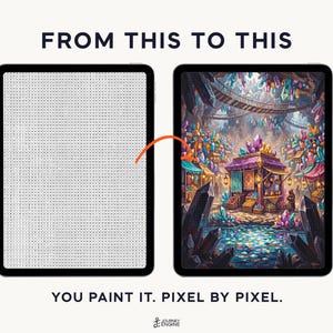 May include: Two tablets displaying a digital paint-by-number activity. The left screen shows a grid of letters and numbers, while the right screen displays a colorful fantasy market scene with crystals. Text reads FROM THIS TO THIS and YOU PAINT IT. PIXEL BY PIXEL.