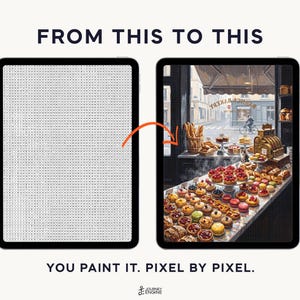 May include: Two tablets displaying a paint-by-number activity. The left tablet shows a grid of letters, while the right tablet displays a completed, colorful illustration of a French bakery filled with pastries. Text reads FROM THIS TO THIS.