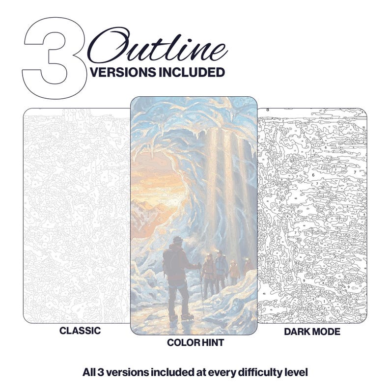 K&ouml;nnte beinhalten: Ein Malen-nach-Zahlen-Set mit drei Umriss-Versionen: Classic, Color Hint und Dark Mode. Das mittlere Color Hint-Bild zeigt Wanderer in einer verschneiten Berglandschaft mit einer gro&szlig;en Eisformation. Der Text lautet 3 Outline VERSIONS INCLUDED.