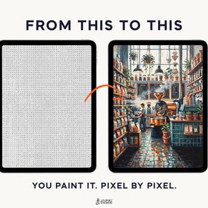 May include: Two tablets display a digital paint-by-number process. The left screen shows a grid of numbered pixels, while the right screen shows a completed, colorful illustration of a coffee shop interior. Text reads FROM THIS TO THIS and YOU PAINT IT. PIXEL BY PIXEL.