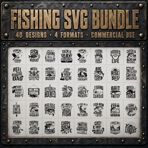May include: A digital collection of 40 black and white fishing-themed graphic designs arranged in a grid. The top header reads FISHING SVG BUNDLE, 40 DESIGNS, 4 FORMATS, COMMERCIAL USE. Each square contains unique typography and fishing illustrations.