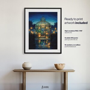 May include: A framed digital art print featuring a glowing glass conservatory at night, surrounded by dark foliage and warm, flickering lights. The text reads: Ready to print artwork included, High-resolution PNG + PDF sized for A3, Scalable SVG poster print up to 60x90 cm, No numbers, no outlines just the finished art.