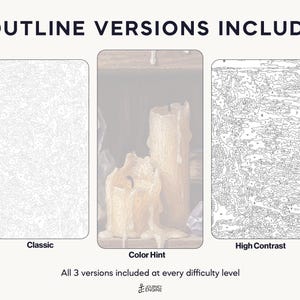 May include: Three paint-by-number templates labeled 3 OUTLINE VERSIONS INCLUDED. The left is a Classic outline, the center is a Color Hint version showing candles, and the right is a High Contrast outline. Text reads All 3 versions included at every difficulty level and Journey Engine.