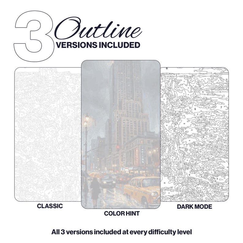 May include: A digital paint-by-number set featuring three outline versions: Classic, Color Hint, and Dark Mode. The centre image displays a rainy New York City street scene with a yellow taxi. Text reads 3 Outline VERSIONS INCLUDED and All 3 versions included at every difficulty level.