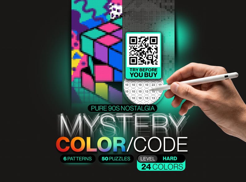 May include: A digital graphic featuring a pixel art Rubik's cube, a QR code with the text TRY BEFORE YOU BUY, and a grid of numbered circles. The text reads PURE 90S NOSTALGIA, MYSTERY COLOR/CODE, 6 PATTERNS, 50 PUZZLES, LEVEL HARD, and 24 COLORS.
