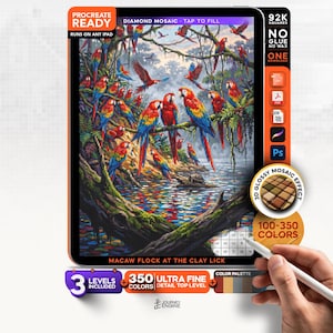 May include: A digital diamond mosaic art file titled Macaw Flock at the Clay Lick for iPad, featuring a vibrant scene of red, blue, and yellow macaws in a jungle setting. The interface includes Procreate Ready, 92K squares, and 350 colors labels.