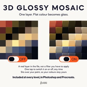 May include: A digital graphic titled 3D GLOSSY MOSAIC showing two grids of colored squares. The left grid is flat, labeled OFF. The right grid appears as glossy glass tiles, labeled ON. Text includes: One layer. Flat colour becomes glass.