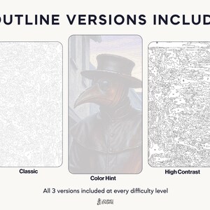 May include: Three paint-by-number templates labeled 3 OUTLINE VERSIONS INCLUDED. The left is a Classic outline, the center is a Color Hint version of a plague doctor, and the right is a High Contrast outline. Text reads Journey Engine.