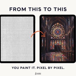 May include: Two tablets displaying a transformation process. The left screen shows a grid of letters and numbers, while the right screen displays a colorful stained glass cathedral interior. Text reads FROM THIS TO THIS and YOU PAINT IT. PIXEL BY PIXEL.