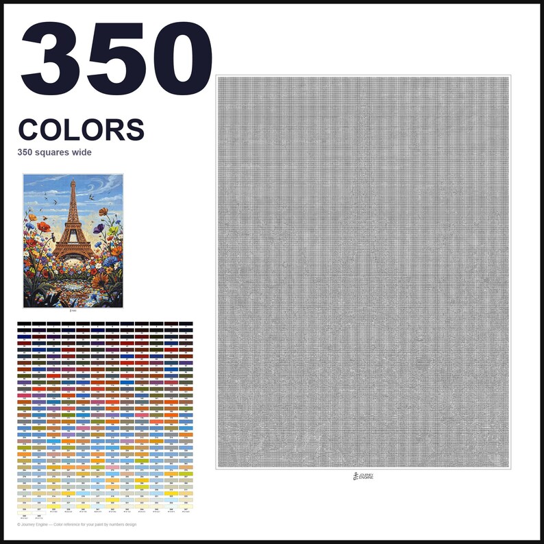 May include: A paint-by-numbers pattern featuring the text 350 COLORS and 350 squares wide. It includes a small color reference image of the Eiffel Tower surrounded by flowers, a grid of 350 color swatches, and a large gray-scale grid pattern.