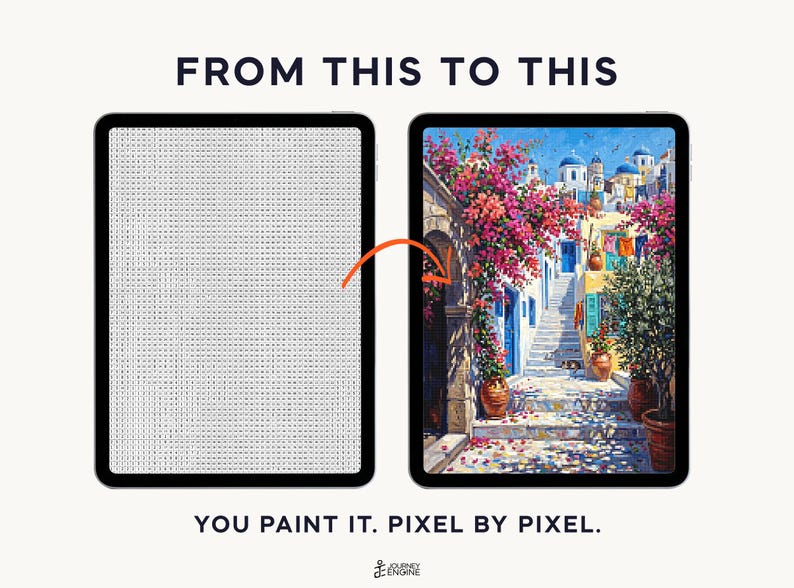 May include: Two tablets displaying a digital paint-by-number process. The left screen shows a grid of letters, while the right screen shows a completed colorful Mediterranean street scene with pink flowers, blue domes, and stone stairs. Text reads FROM THIS TO THIS and YOU PAINT IT. PIXEL BY PIXEL.