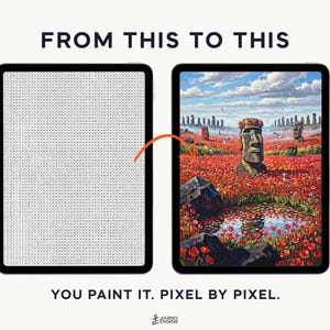 May include: Two tablets displaying a digital paint-by-number activity. The left screen shows a grid of numbered pixels, while the right screen displays a completed colorful landscape of Moai statues in a field of red poppies. Text reads FROM THIS TO THIS and YOU PAINT IT. PIXEL BY PIXEL.