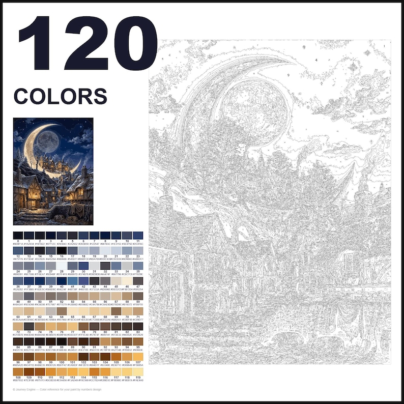 May include: A paint-by-numbers kit featuring a large outline of a village under a crescent moon and a full moon. The image includes a small colored reference picture, the text 120 COLORS, and a grid of 120 numbered color swatches with hex codes.