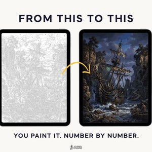 May include: Two tablets displaying a paint-by-number project. The left screen shows a grayscale line drawing of a ship, while the right screen shows the completed, colorful painting. Text reads FROM THIS TO THIS and YOU PAINT IT. NUMBER BY NUMBER.