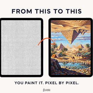 May include: Two tablets displaying a digital paint-by-number activity. The left screen shows a grid of letters, while the right screen displays a completed desert scene with pyramids, palm trees, and a pool. Text reads FROM THIS TO THIS and YOU PAINT IT. PIXEL BY PIXEL.