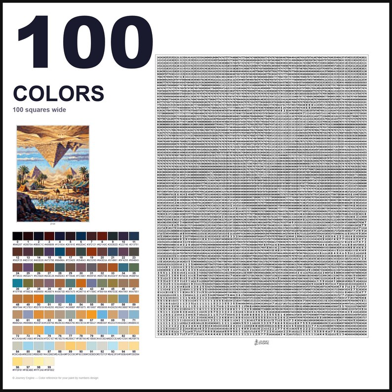 May include: A paint-by-numbers guide featuring the text 100 COLORS and 100 squares wide. It includes a small color reference image of pyramids in a desert, a grid of 100 numbered color swatches with hex codes, and a large grid of numbers.