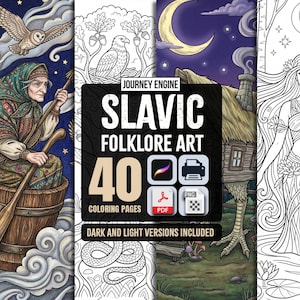 May include: A digital collection of 40 Slavic folklore art coloring pages featuring illustrations of a woman in a wooden mortar, a hut on chicken legs, and a forest spirit. The text reads Journey Engine Slavic Folklore Art 40 Coloring Pages.