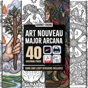 May include: A digital collection of 40 Art Nouveau Major Arcana coloring pages featuring intricate line art and colored illustrations of mythological figures, celestial symbols, and nature motifs, with text reading Journey Engine Art Nouveau Major Arcana.