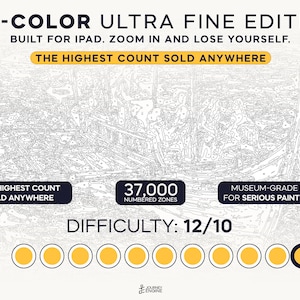 May include: A digital paint-by-number template titled 120-COLOR ULTRA FINE EDITION, featuring 37,000 numbered zones. The graphic includes the text BUILT FOR IPAD. ZOOM IN AND LOSE YOURSELF, THE HIGHEST COUNT SOLD ANYWHERE, and MUSEUM-GRADE DETAIL, FOR SERIOUS PAINTERS ONLY, with a difficulty rating of 12/10 represented by a row of yellow circles.