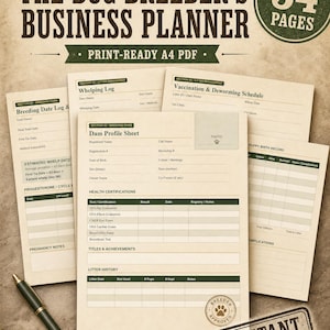 May include: A print-ready A4 PDF business planner for dog breeders. The planner includes sections for whelping logs, vaccination schedules, and dam profiles. The cover features the text "The Dog Breeder's Business Planner" and "34 Pages."