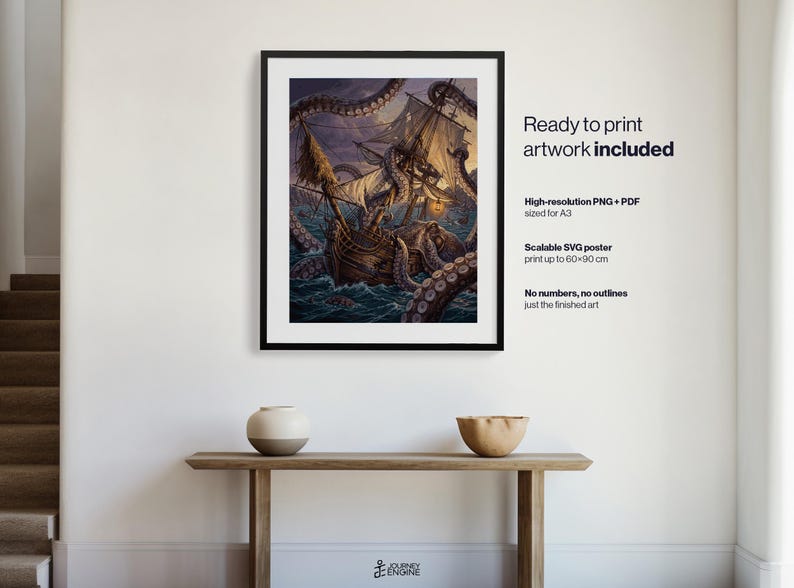 May include: A framed digital art print depicting a wooden sailing ship being attacked by a giant kraken in a stormy sea. The text reads: Ready to print artwork included, High-resolution PNG + PDF sized for A3, Scalable SVG poster print up to 60x90 cm, No numbers, no outlines just the finished art.