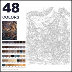 May include: A paint-by-numbers kit featuring 48 colors and a line art illustration of a sailing ship attacked by a giant octopus. The set includes a color reference guide with hex codes and a numbered canvas outline for the detailed nautical scene.