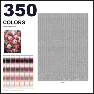 May include: A paint by numbers pattern featuring a large grid of 350 squares wide, a color reference chart with 350 distinct color swatches, and a small preview image of a floral arrangement with pink, red, and white peonies in a vase.