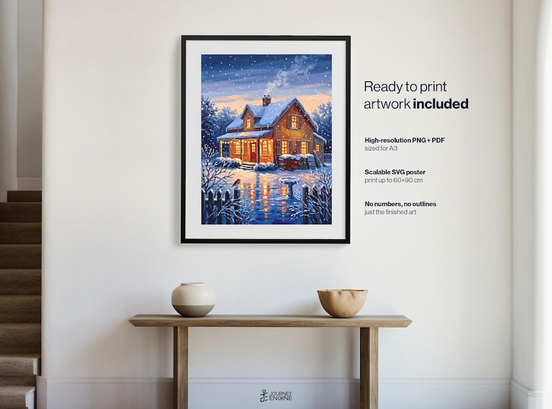 May include: A framed digital print of a snow-covered house at twilight with warm yellow light glowing from the windows. Text on the right reads: Ready to print artwork included, High-resolution PNG + PDF sized for A3, Scalable SVG poster print up to 60x90 cm, No numbers, no outlines just the finished art.